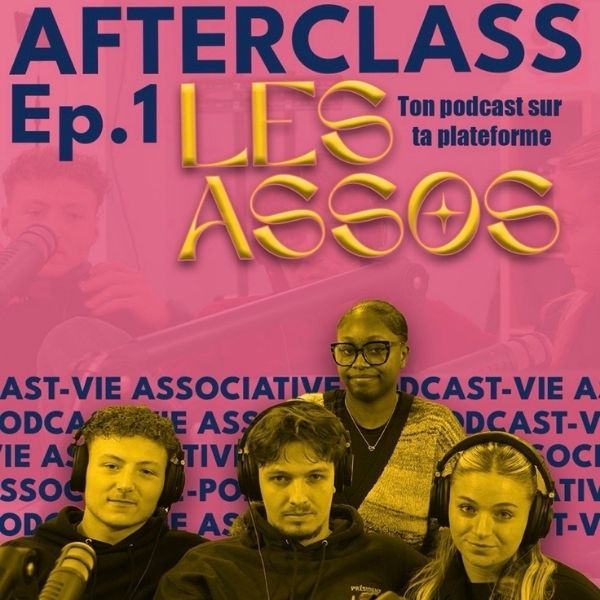 Couverture podcast Afterclass épisode 1 par l'association Club Radio Media de l'ESGCI